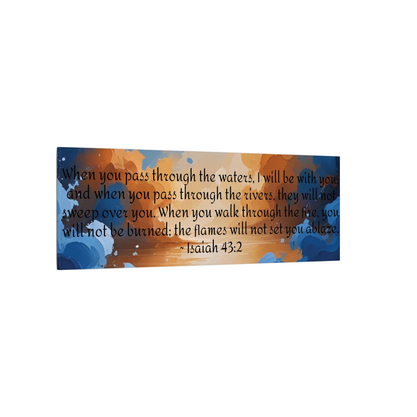 “Through the Fire & Water – Isaiah 43:2 Canvas”