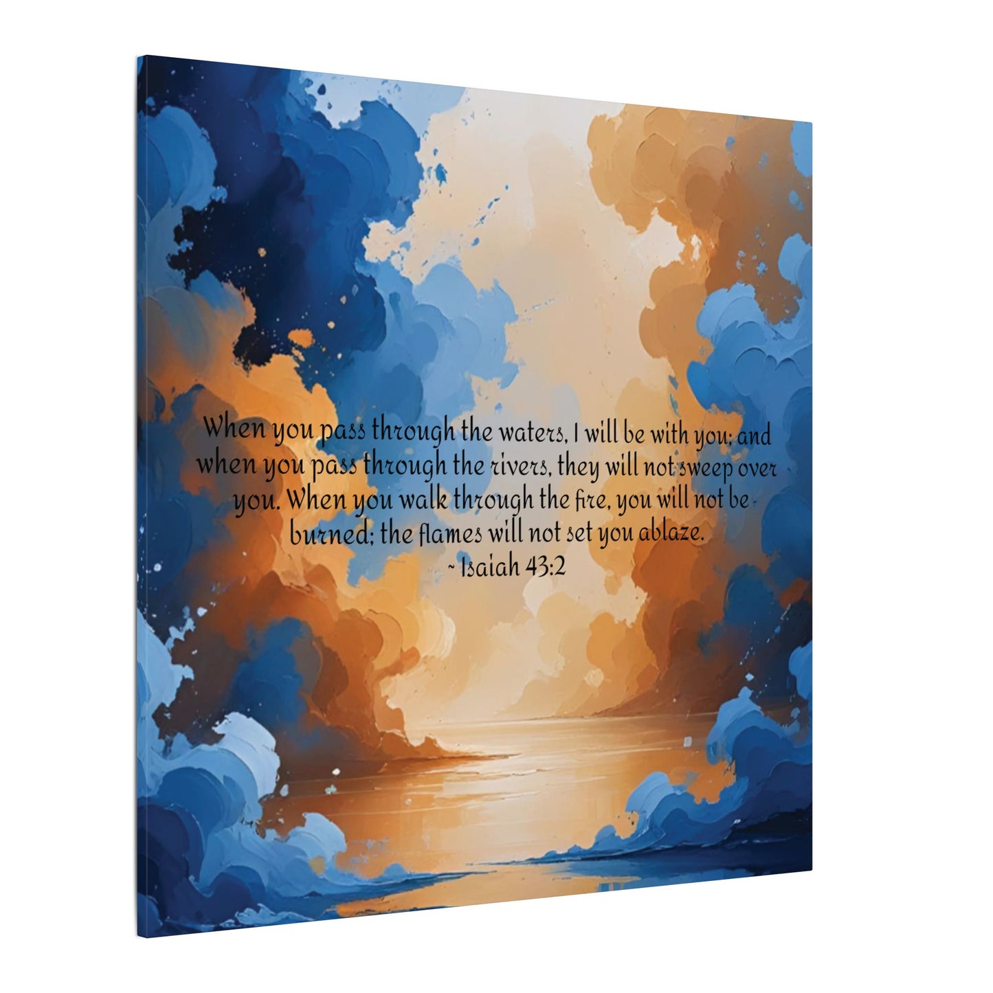 “Through the Fire & Water – Isaiah 43:2 Canvas”