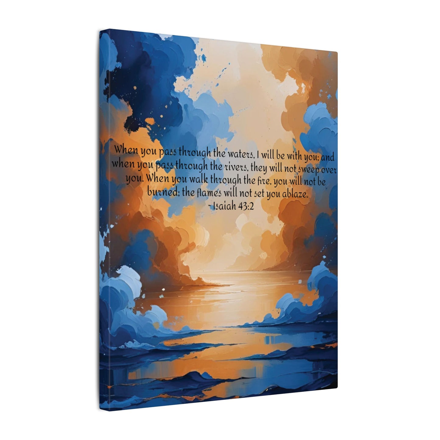 “Through the Fire & Water – Isaiah 43:2 Canvas”