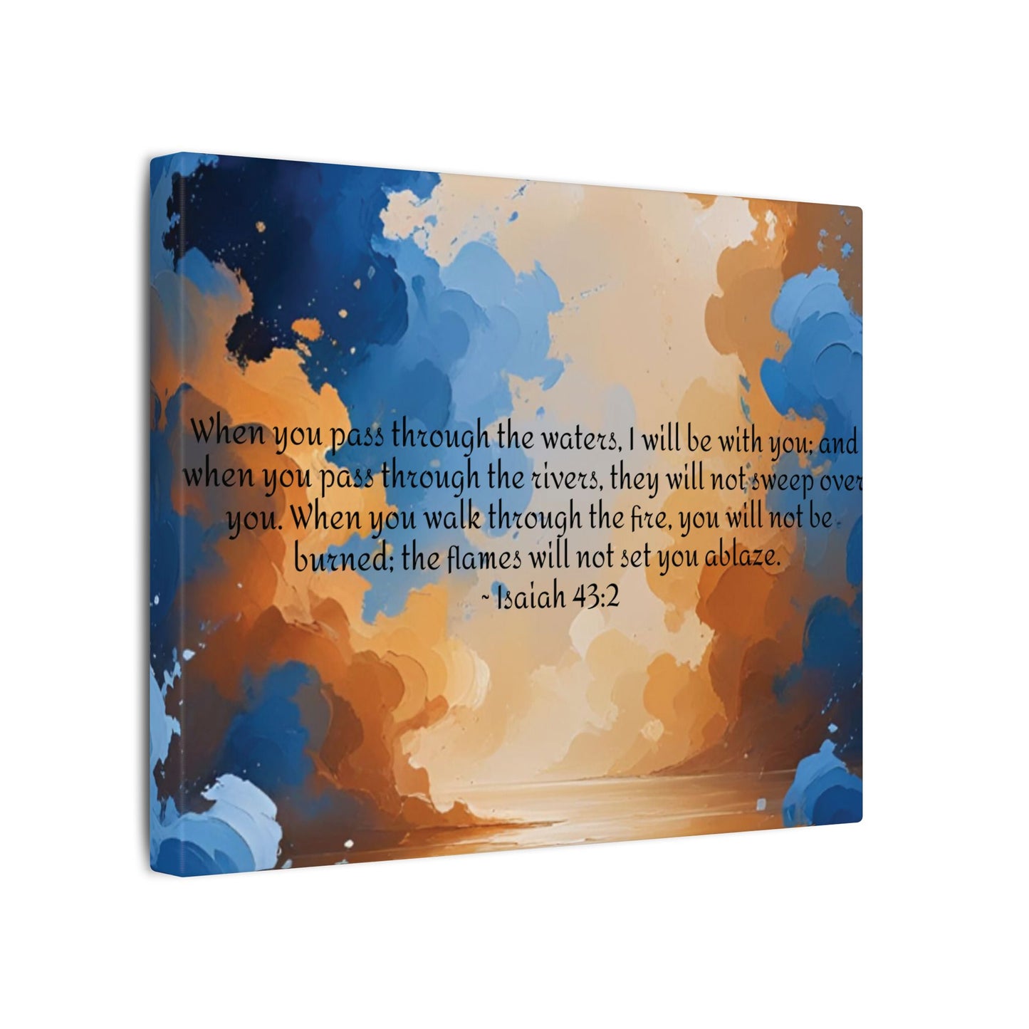 “Through the Fire & Water – Isaiah 43:2 Canvas”