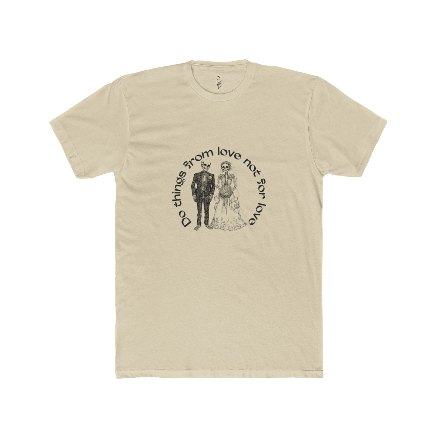 Do Things From Love Tee – Not For It.