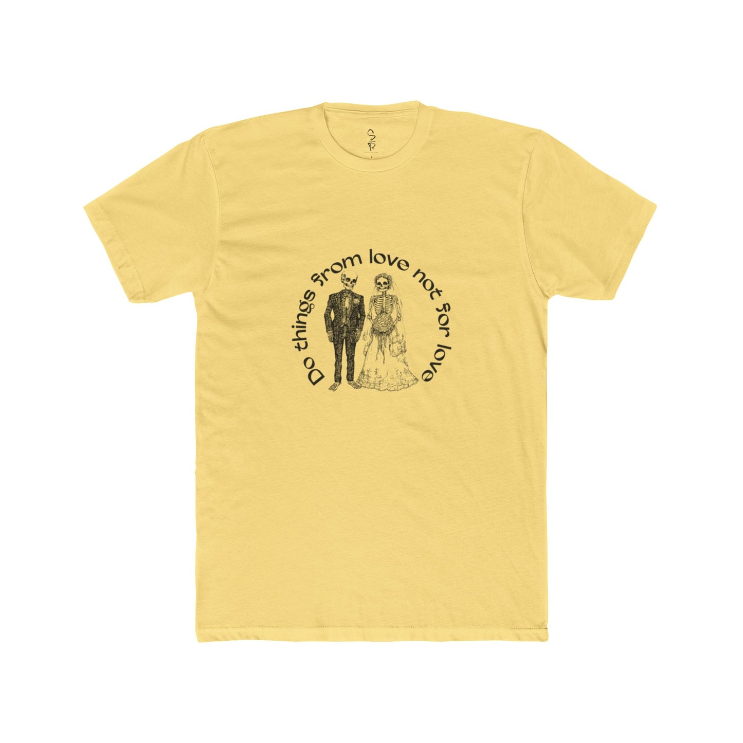 Do Things From Love Tee – Not For It.