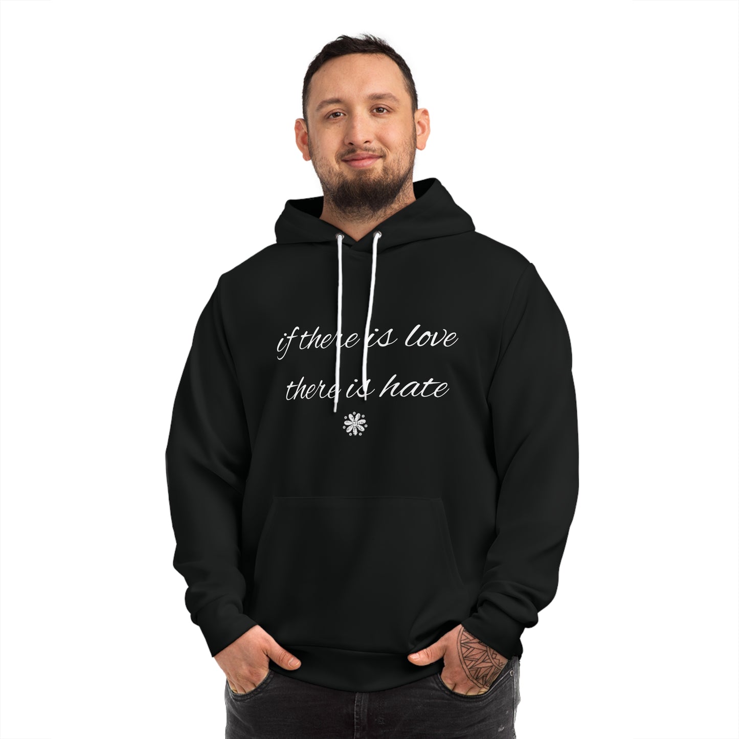 If There Is Love, There Is Hate Hoodie – Duality in Truth