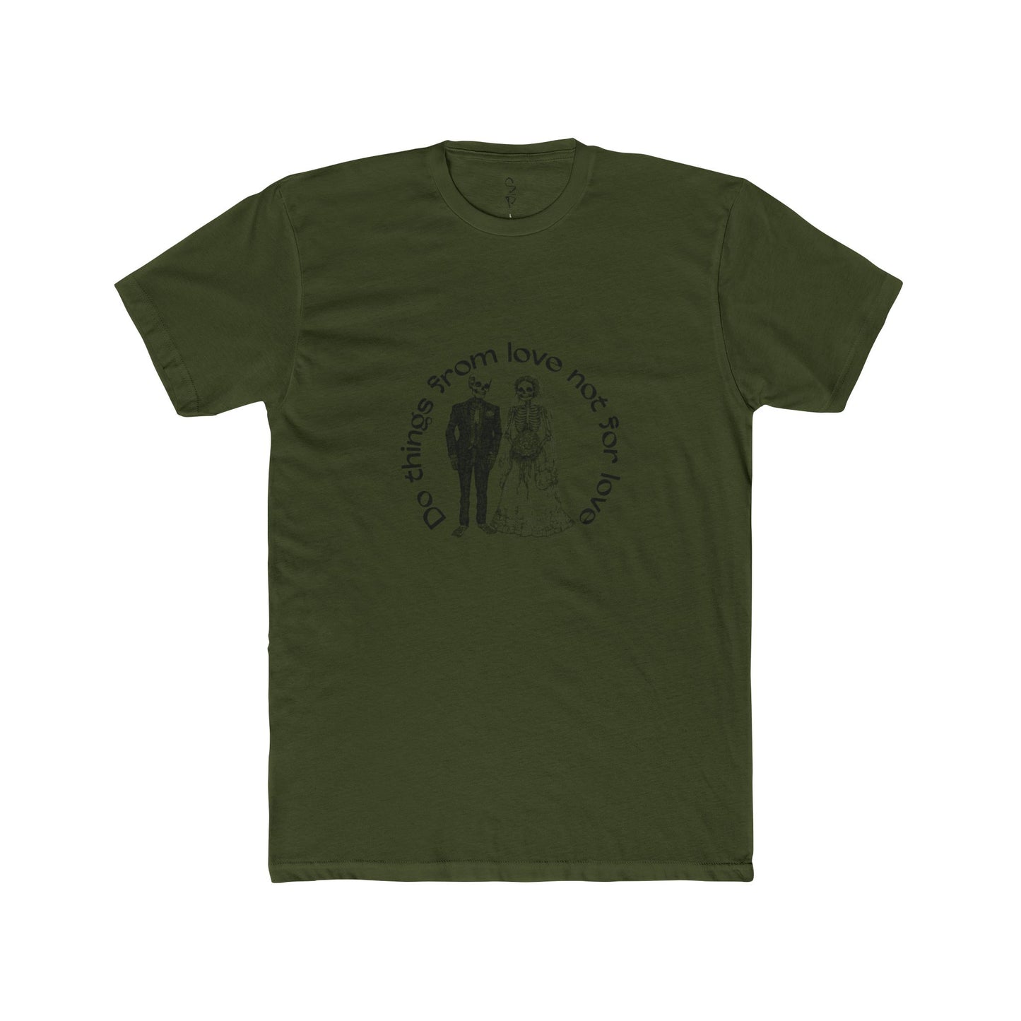 Do Things From Love Tee – Not For It.