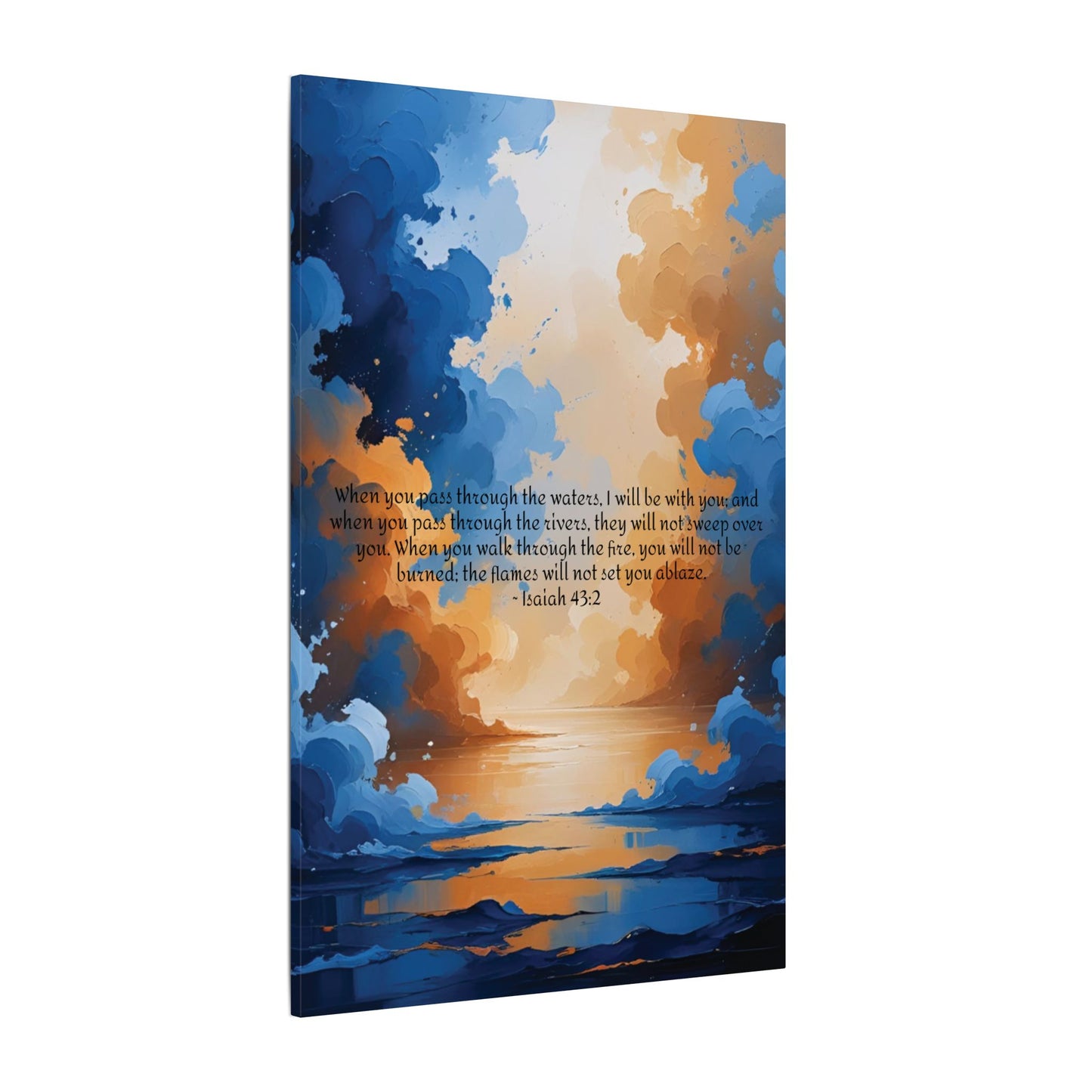 “Through the Fire & Water – Isaiah 43:2 Canvas”