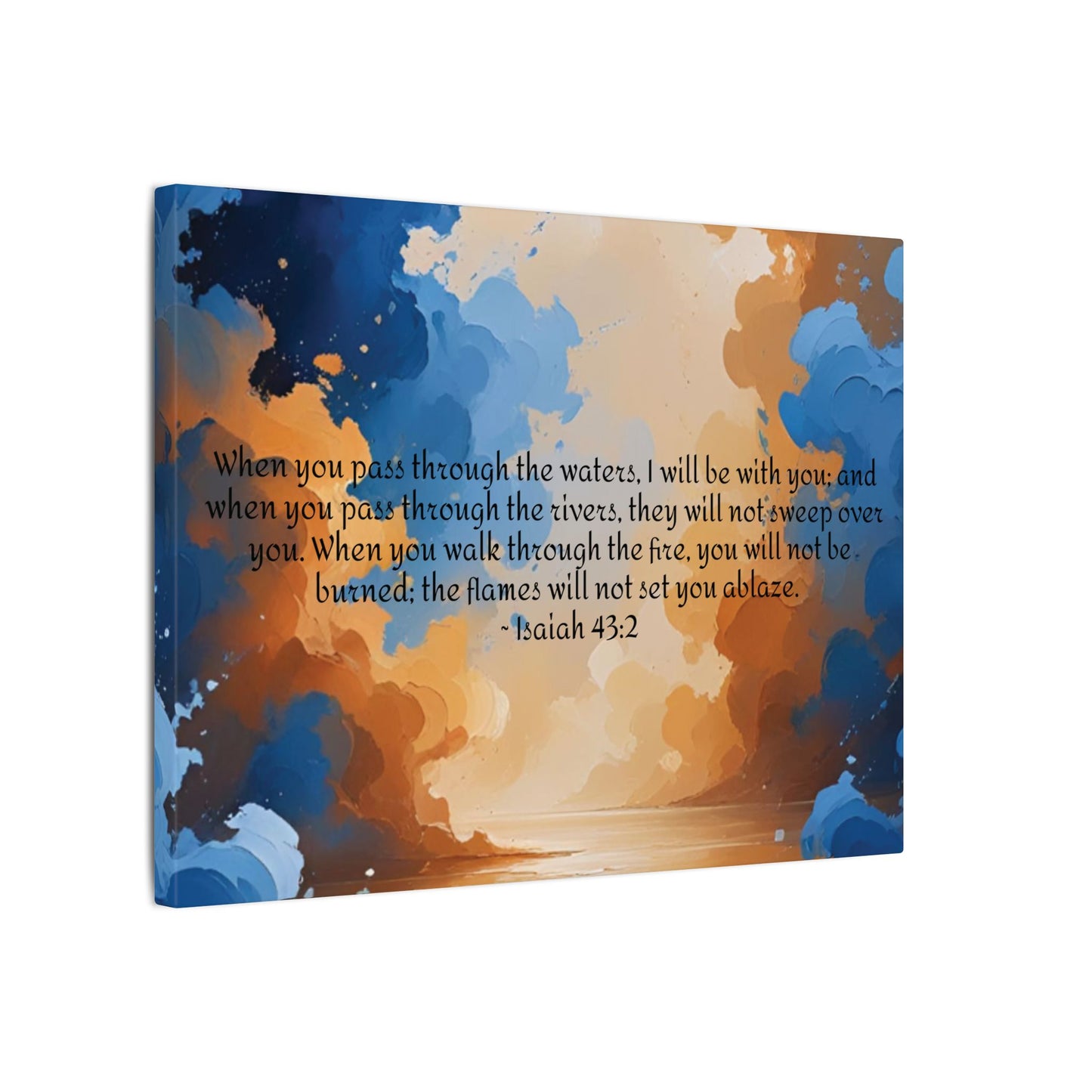 “Through the Fire & Water – Isaiah 43:2 Canvas”
