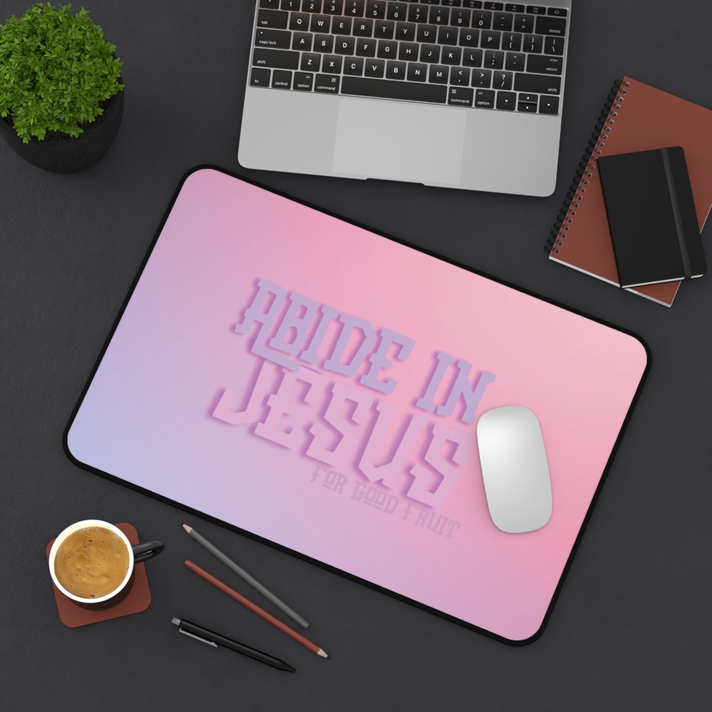 "Abide in Jesus" Desk Mat – For Good Fruit