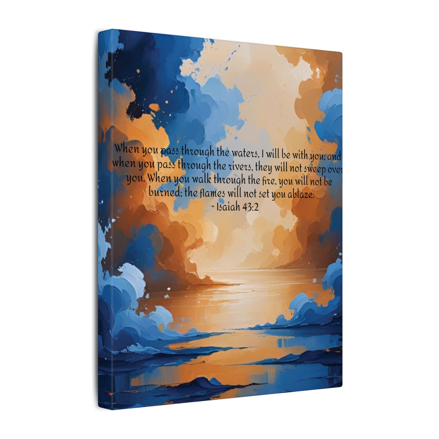 “Through the Fire & Water – Isaiah 43:2 Canvas”