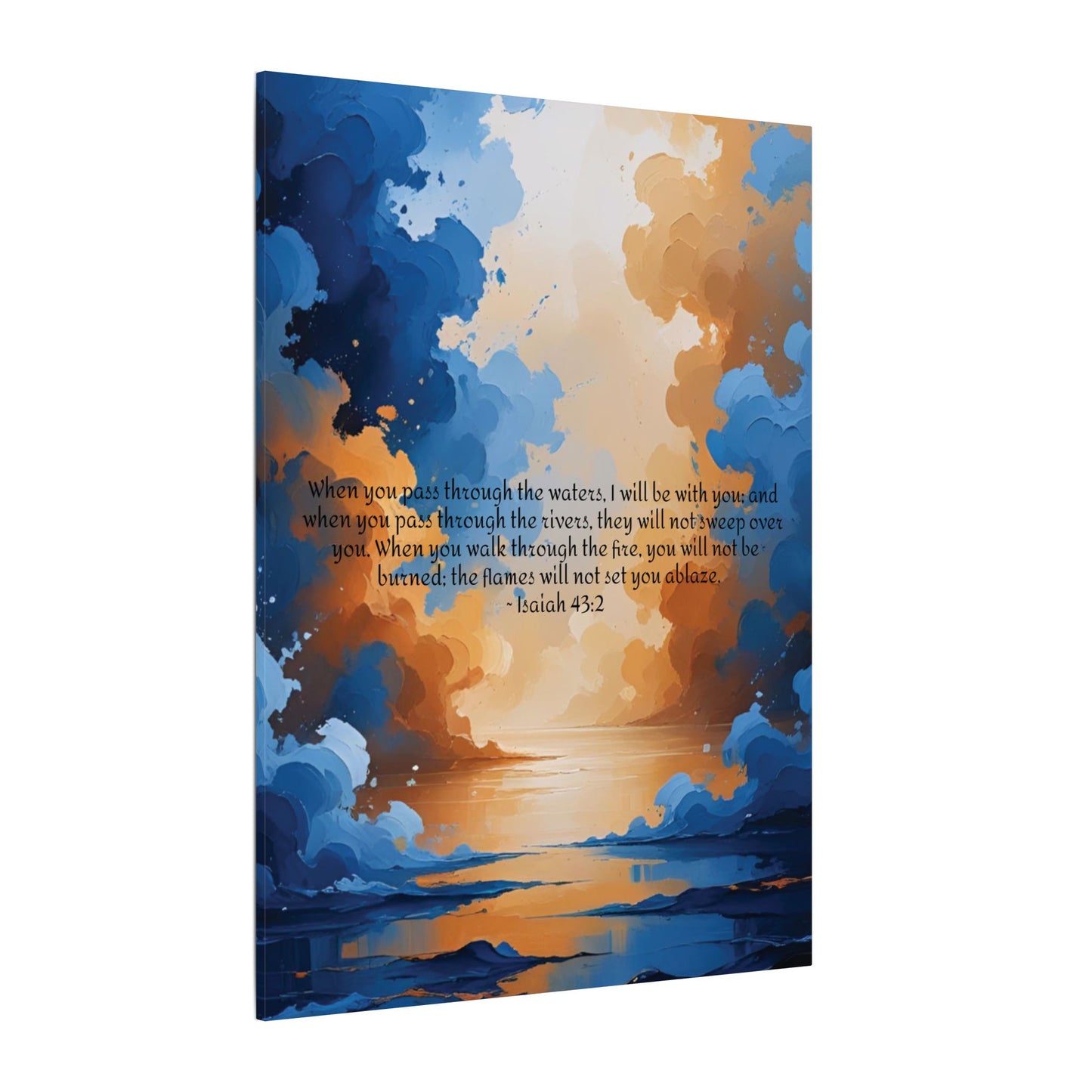 “Through the Fire & Water – Isaiah 43:2 Canvas”