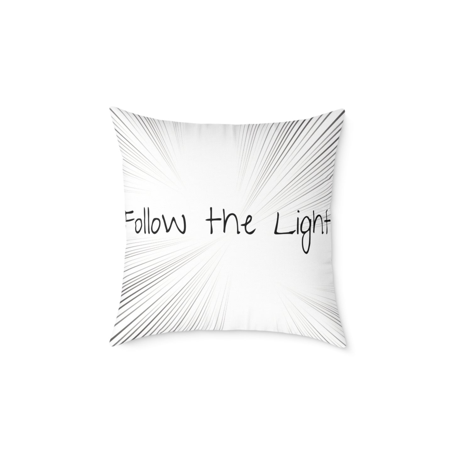 Follow the Light – Inspirational Throw Pillow