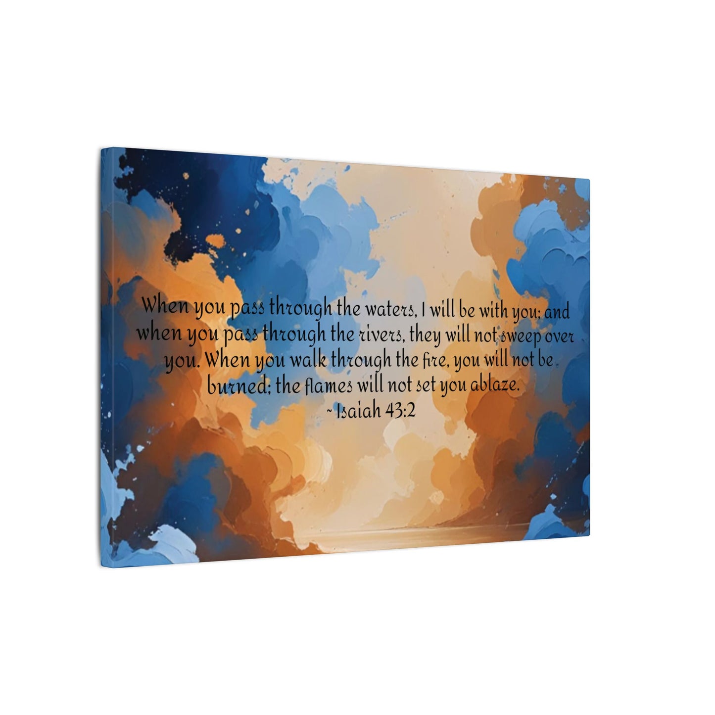 “Through the Fire & Water – Isaiah 43:2 Canvas”