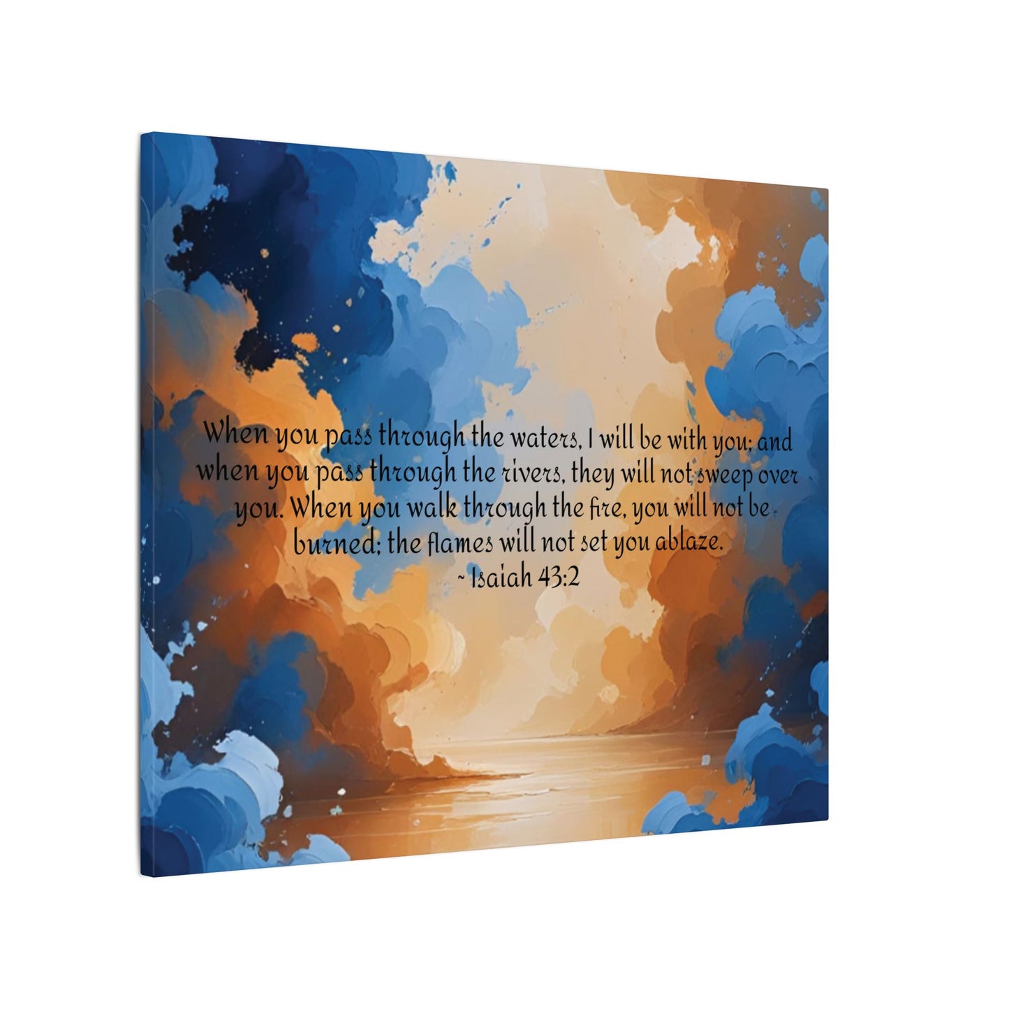 “Through the Fire & Water – Isaiah 43:2 Canvas”