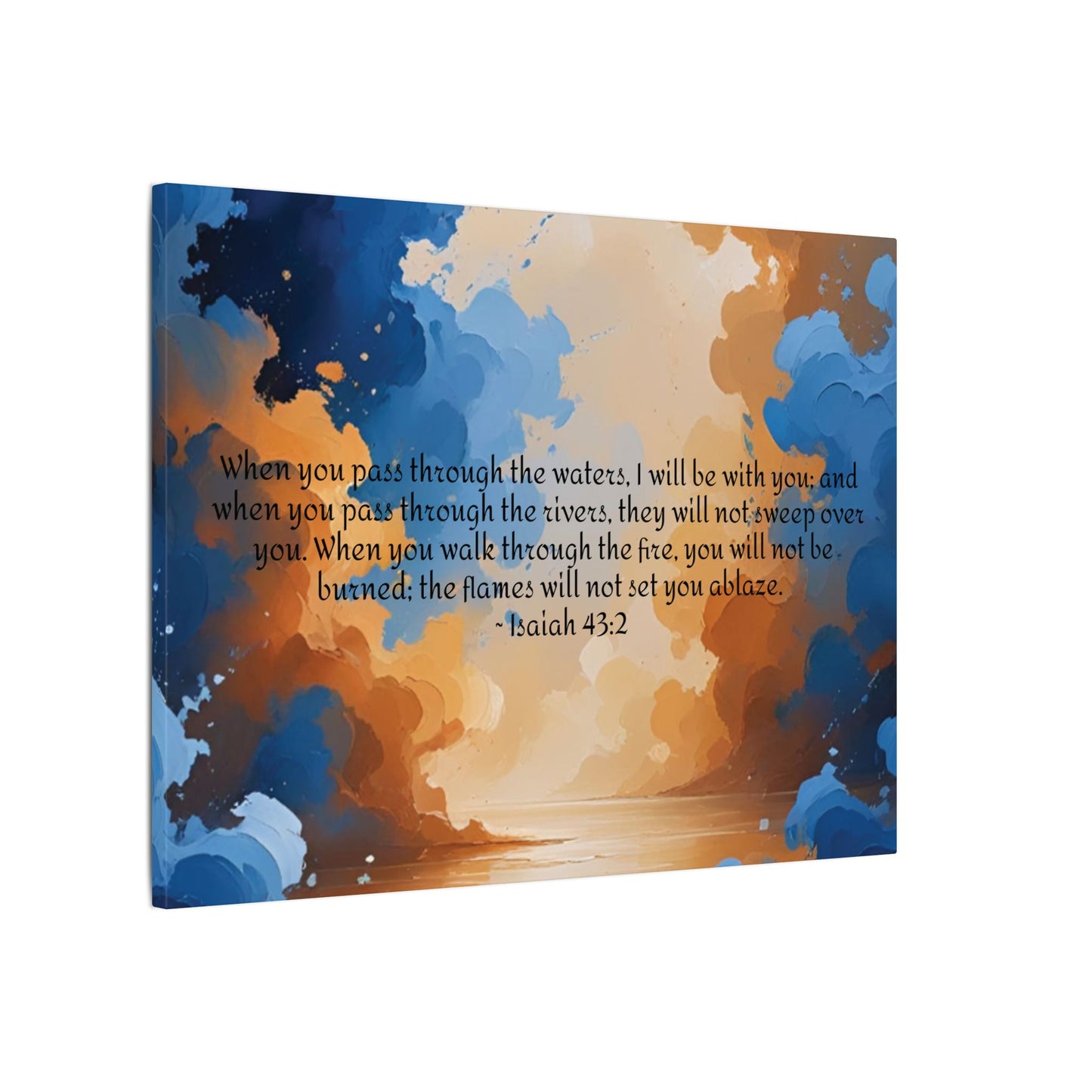 “Through the Fire & Water – Isaiah 43:2 Canvas”