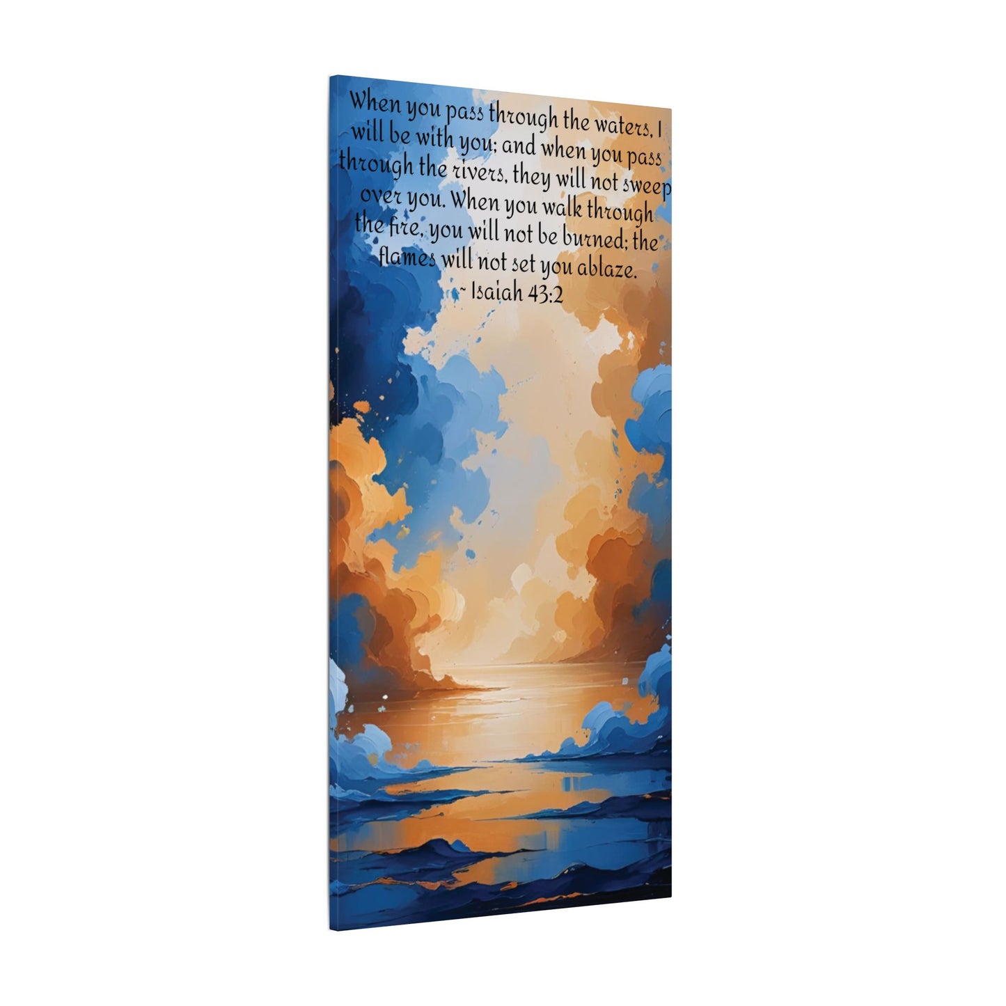 “Through the Fire & Water – Isaiah 43:2 Canvas”