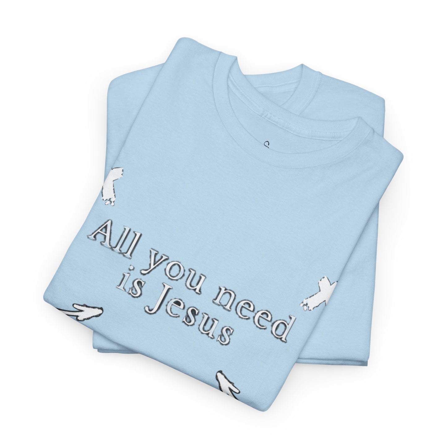 All You Need Is Jesus Tee – Simple. True. Eternal.