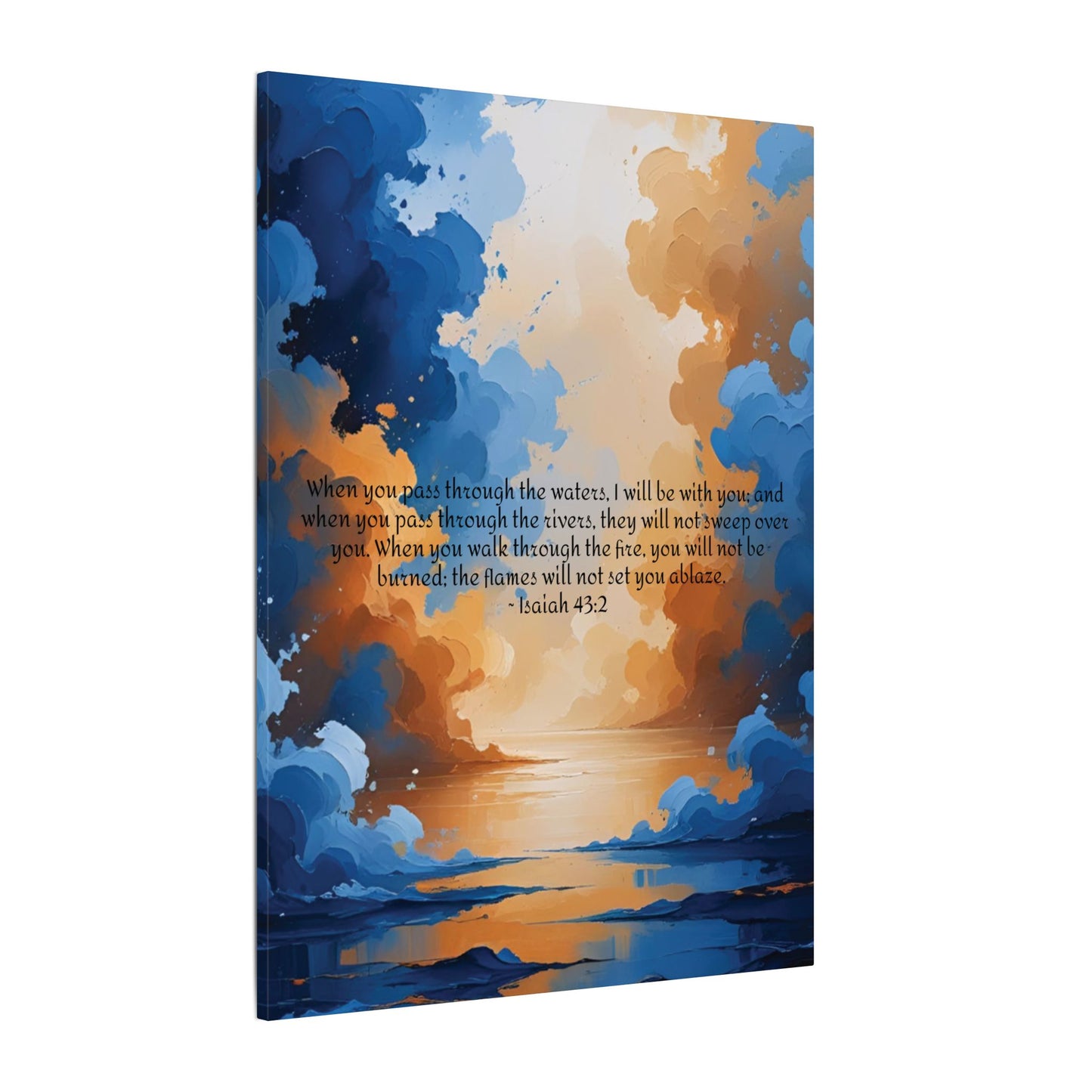 “Through the Fire & Water – Isaiah 43:2 Canvas”