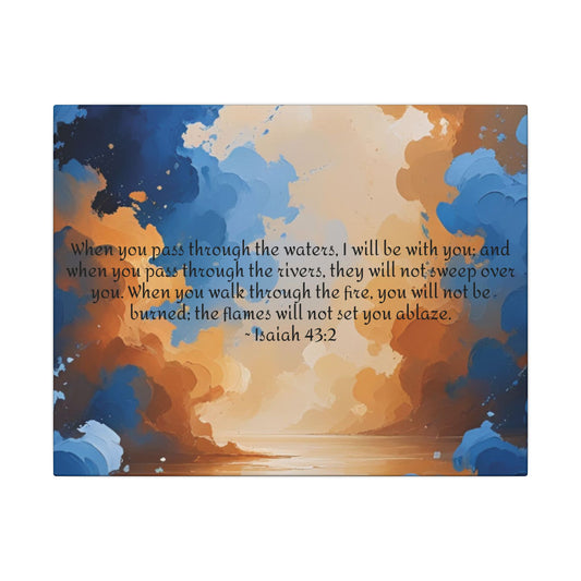 “Through the Fire & Water – Isaiah 43:2 Canvas”