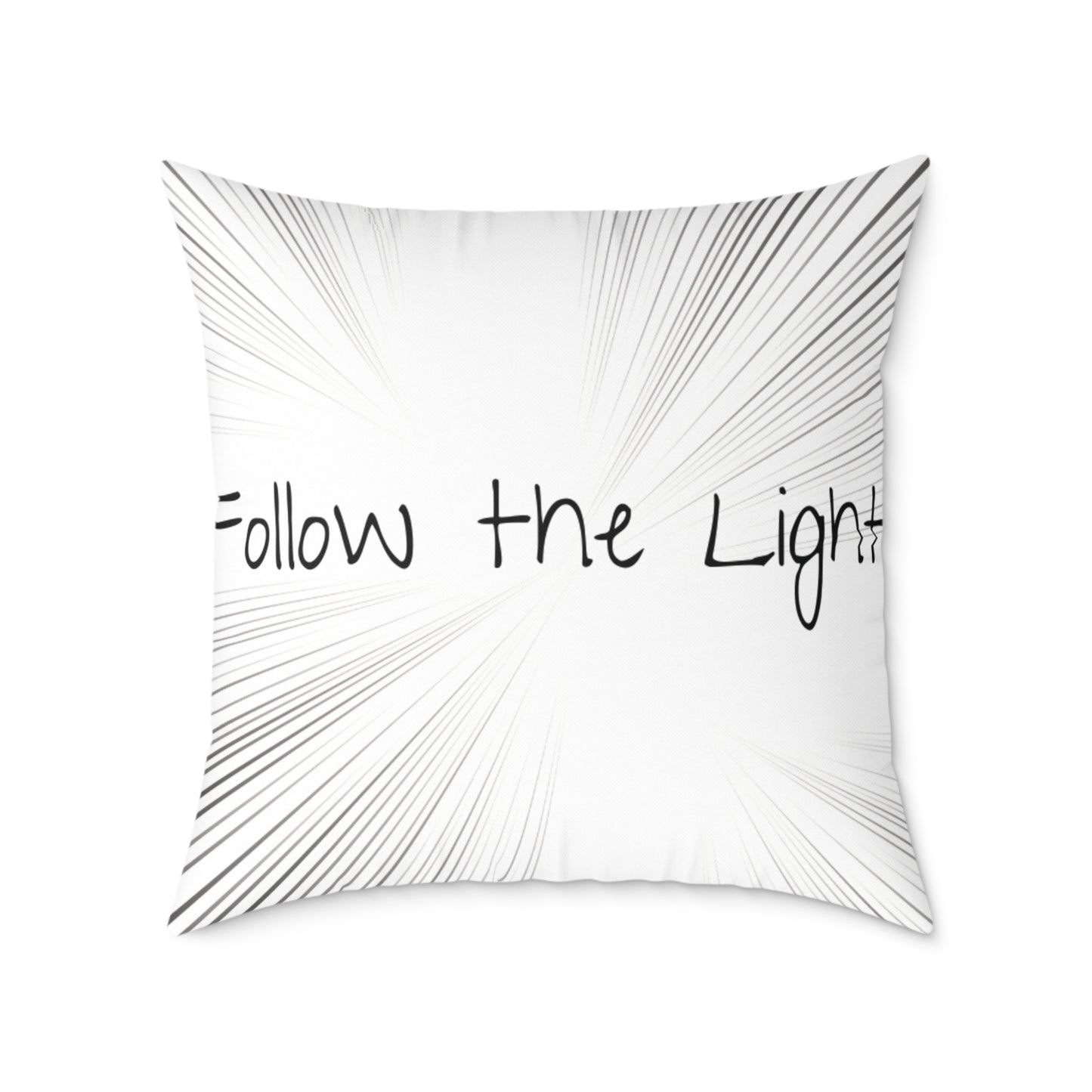 Follow the Light – Inspirational Throw Pillow