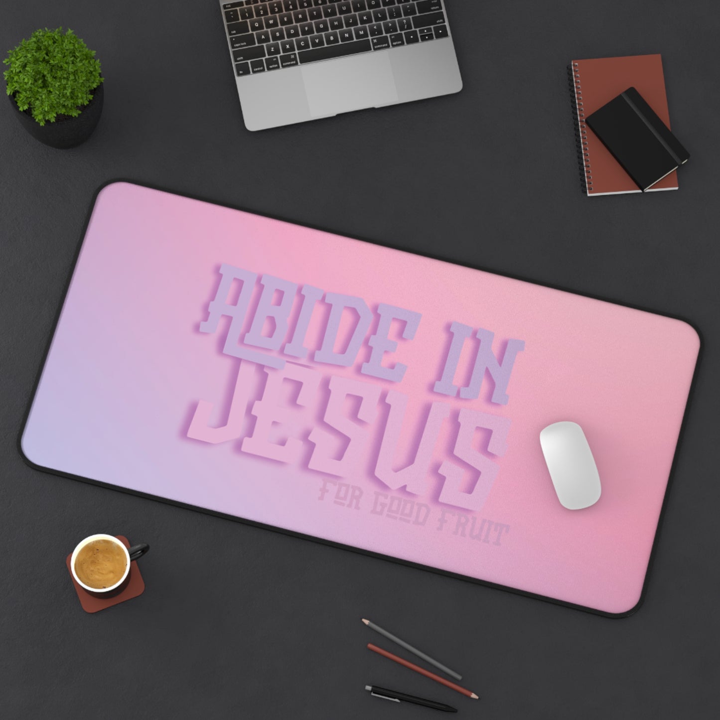 "Abide in Jesus" Desk Mat – For Good Fruit