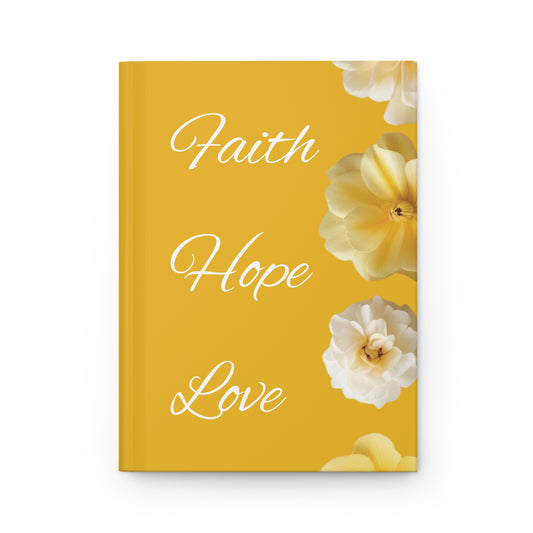 Faith, Hope, Love – Golden Bloom Journal