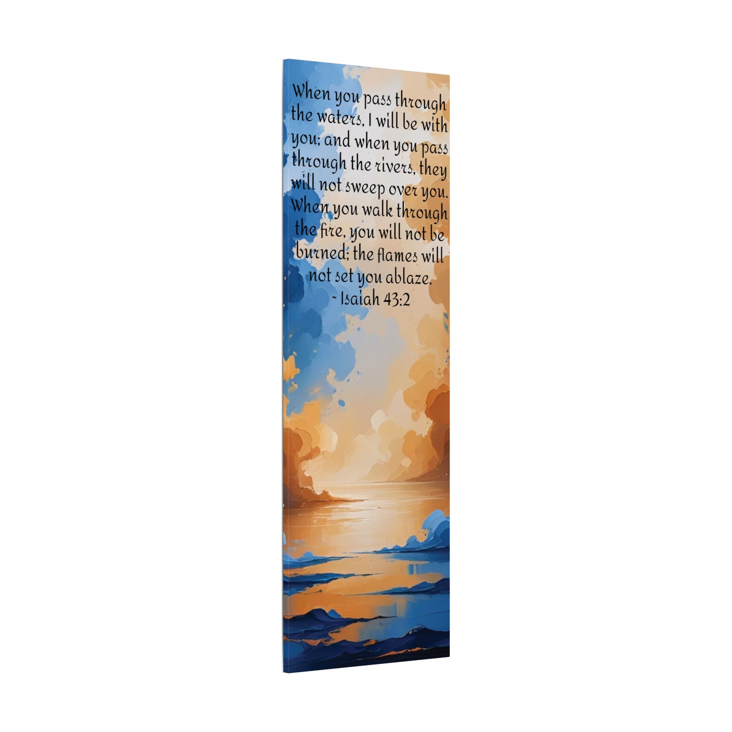 “Through the Fire & Water – Isaiah 43:2 Canvas”