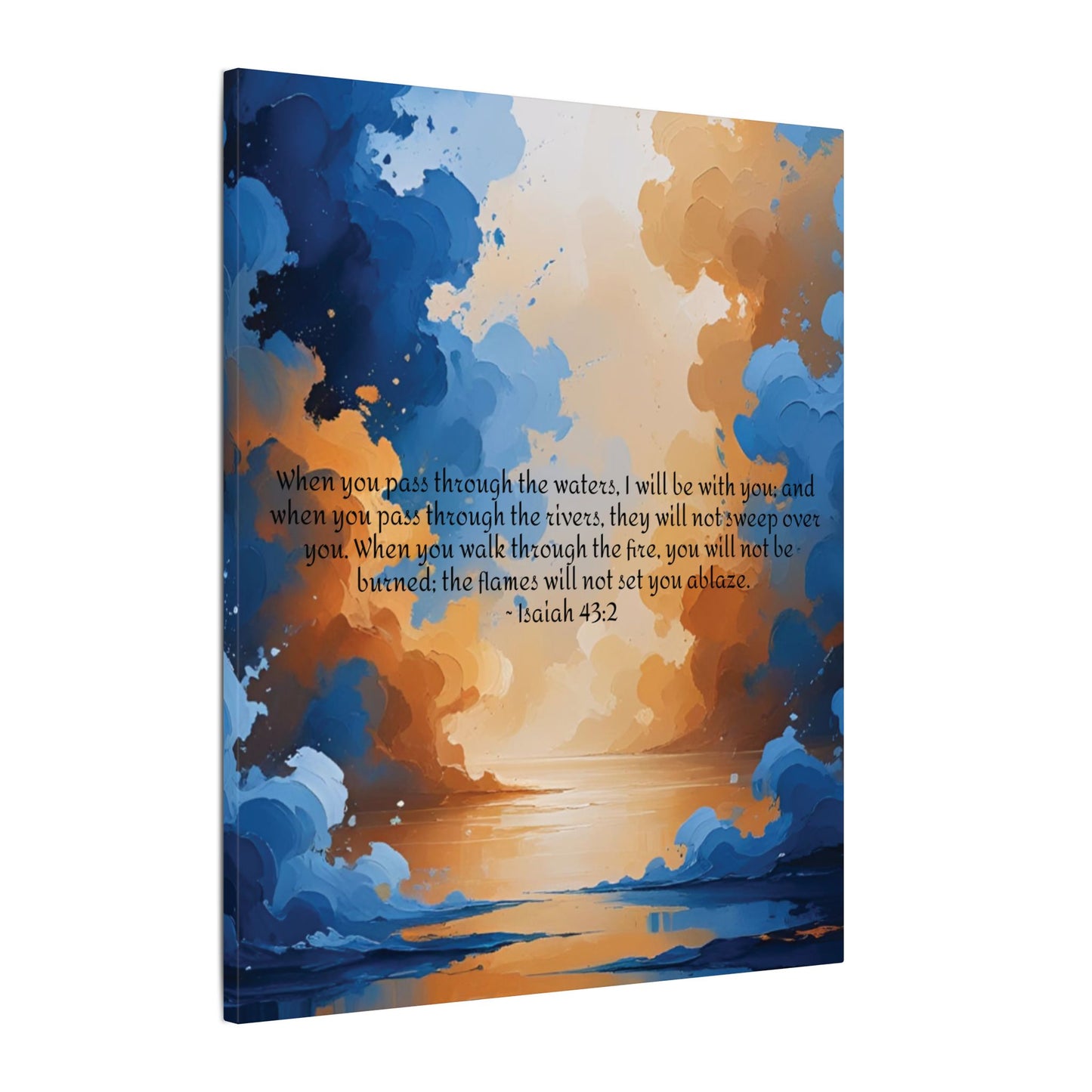 “Through the Fire & Water – Isaiah 43:2 Canvas”