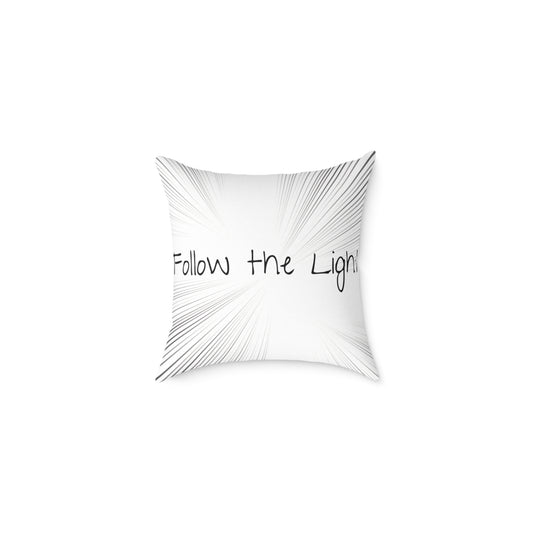 Follow the Light – Inspirational Throw Pillow