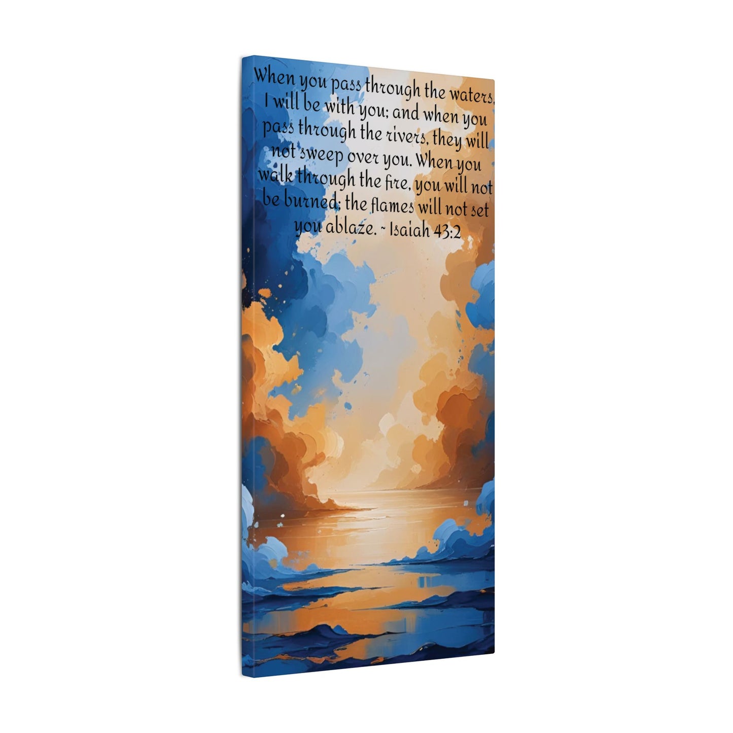 “Through the Fire & Water – Isaiah 43:2 Canvas”