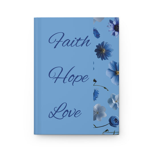 Faith Hope Love – Blue Floral Hardcover Journal