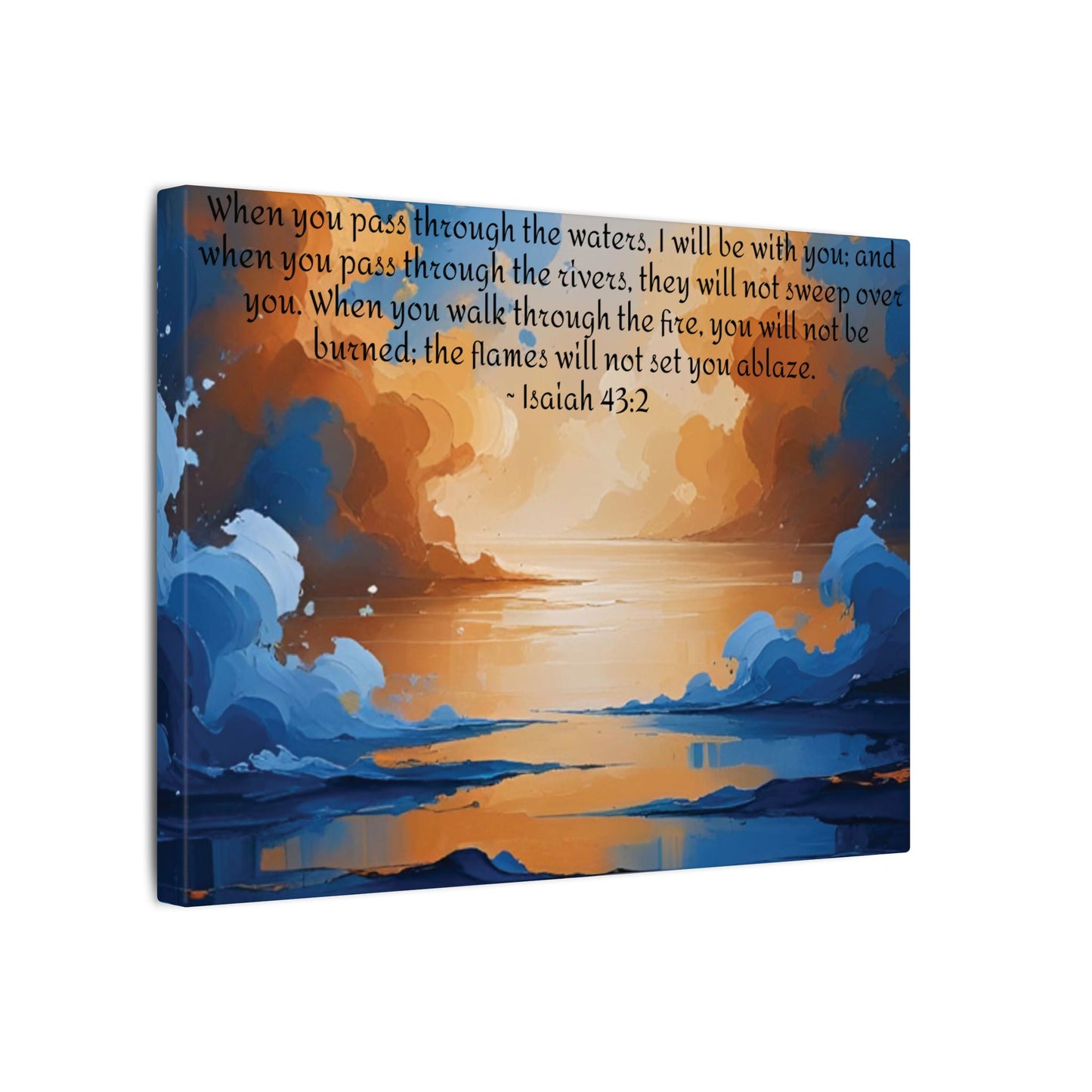 “Through the Fire & Water – Isaiah 43:2 Canvas”