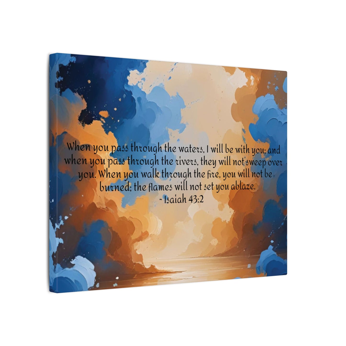 “Through the Fire & Water – Isaiah 43:2 Canvas”