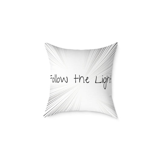 Follow the Light – Inspirational Throw Pillow