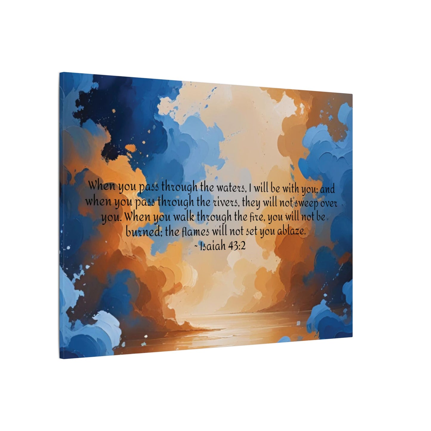 “Through the Fire & Water – Isaiah 43:2 Canvas”