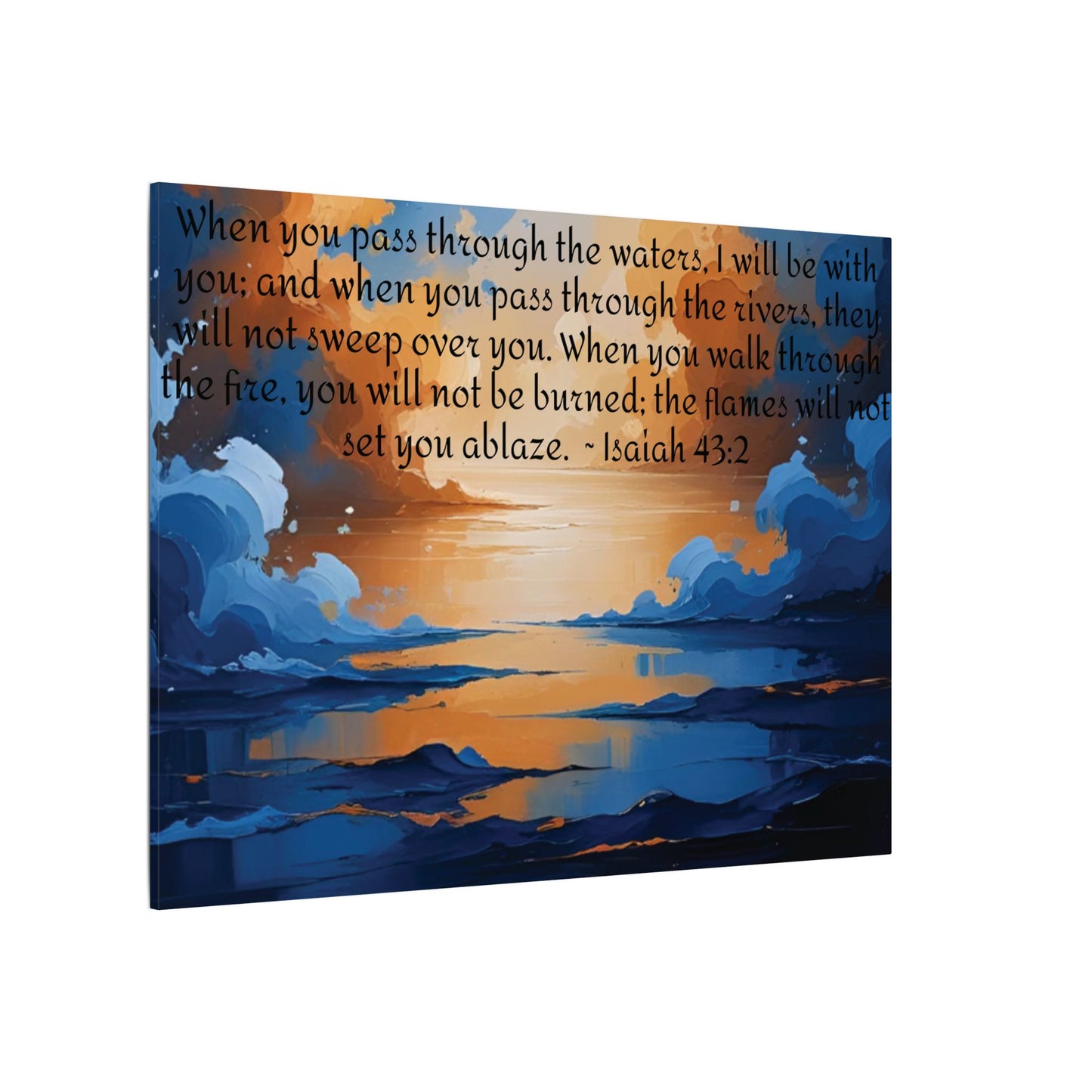 “Through the Fire & Water – Isaiah 43:2 Canvas”