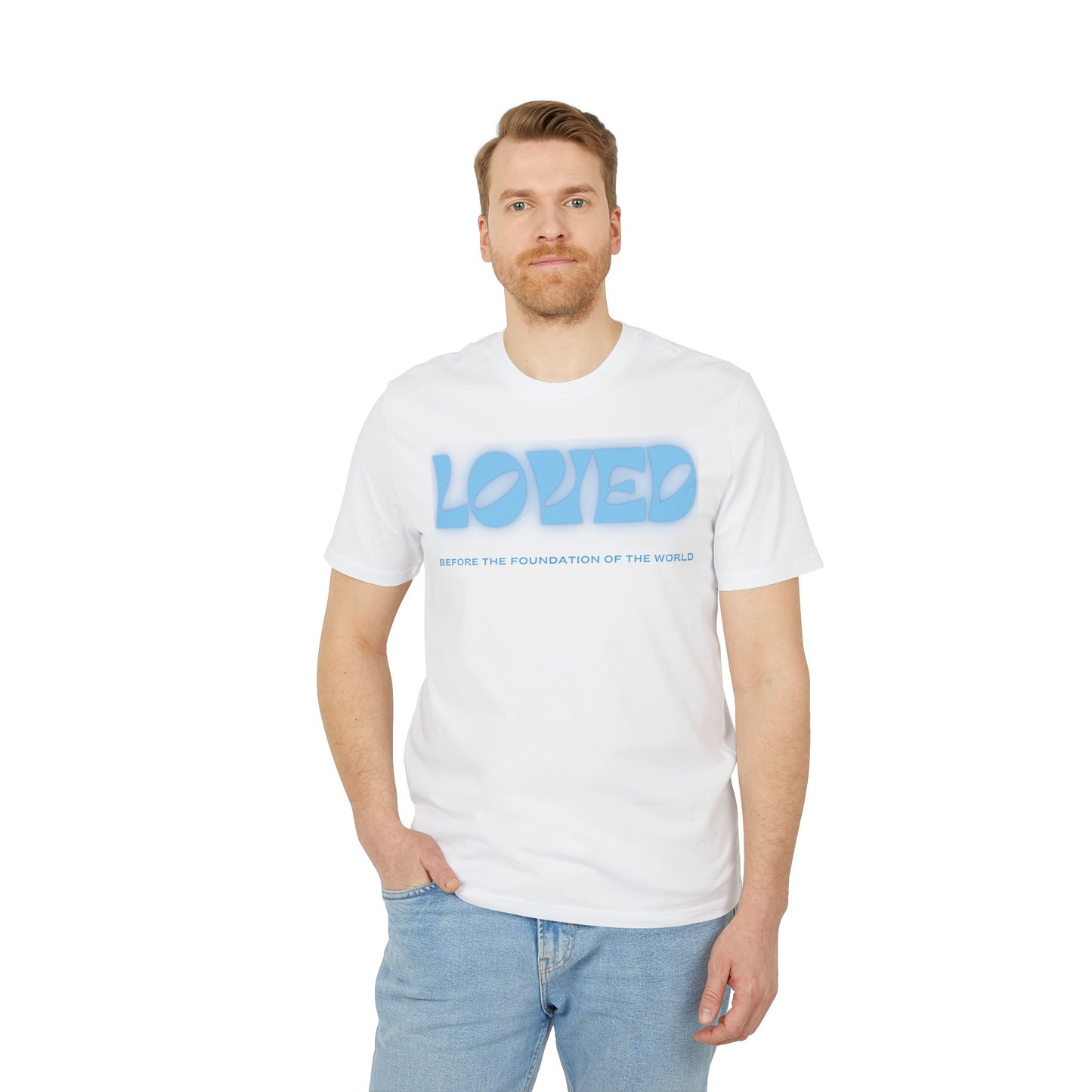 Loved Unisex T-Shirt – Before the Foundation of the World