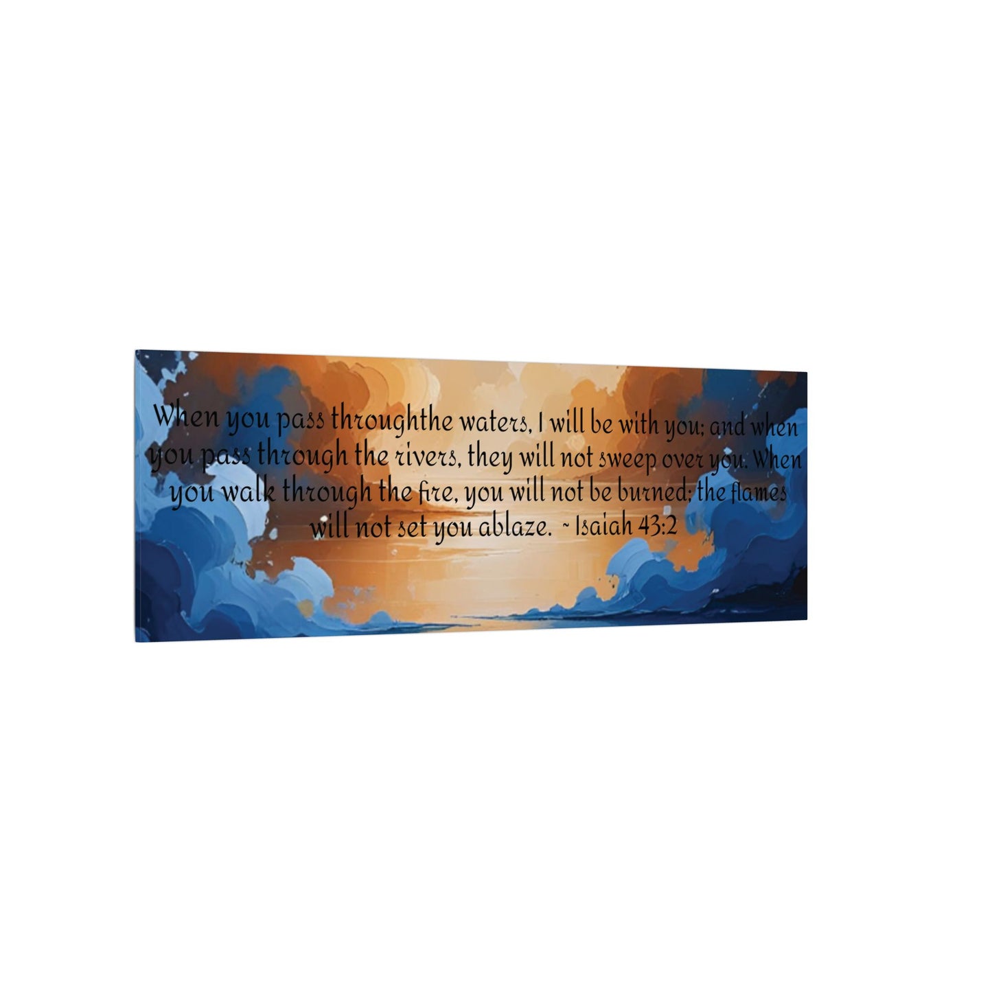 “Through the Fire & Water – Isaiah 43:2 Canvas”