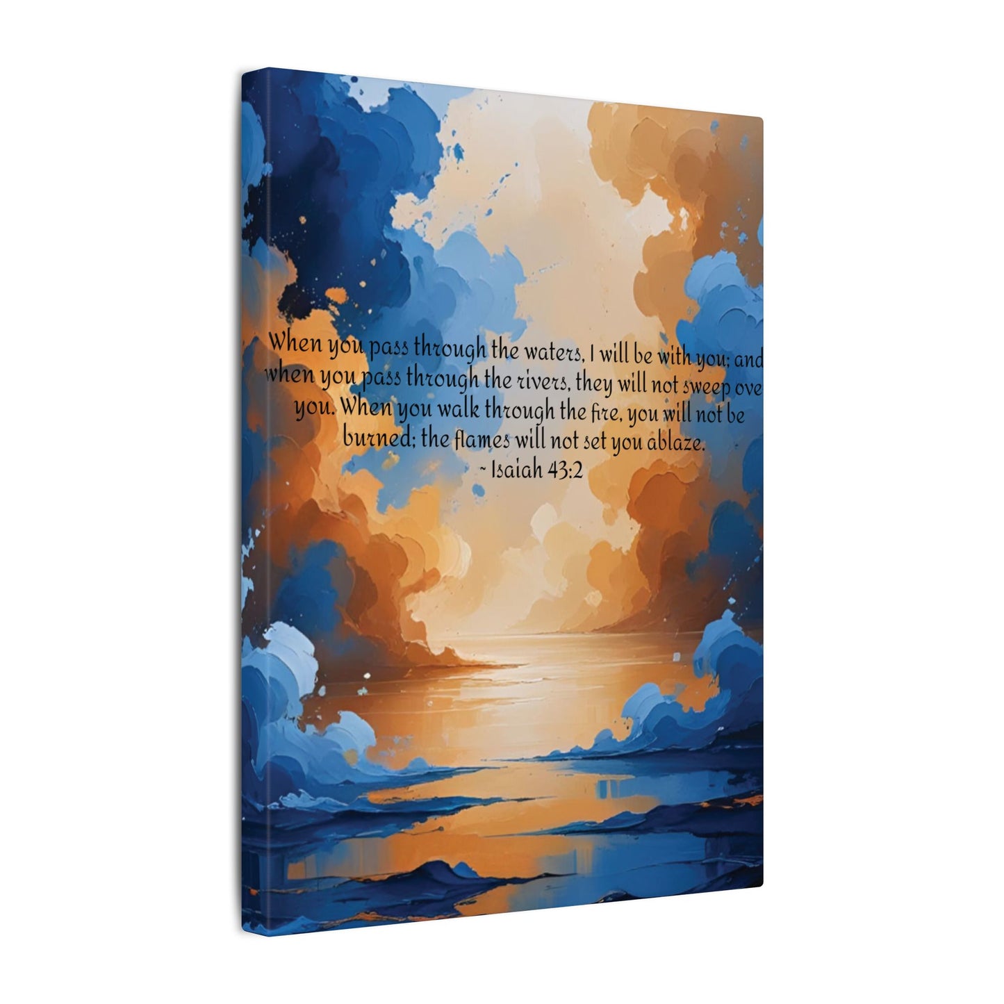 “Through the Fire & Water – Isaiah 43:2 Canvas”