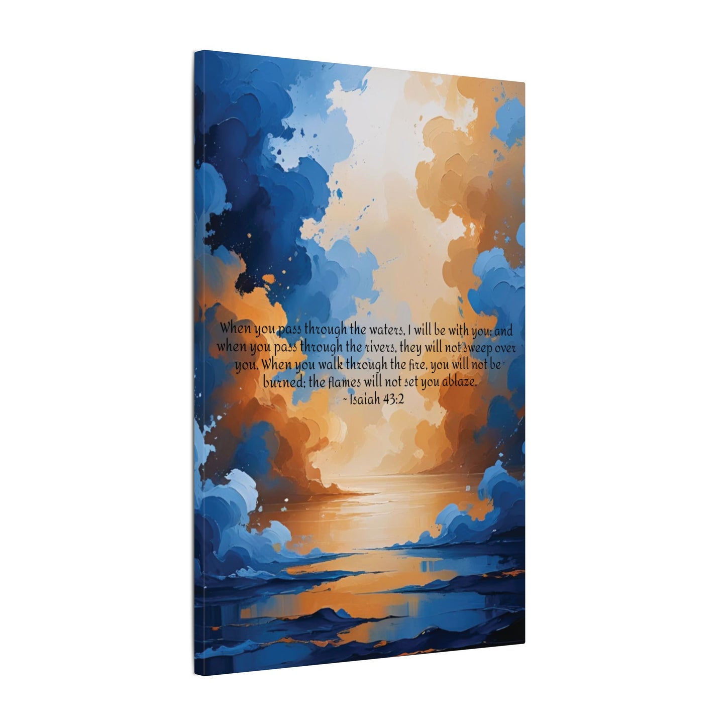 “Through the Fire & Water – Isaiah 43:2 Canvas”